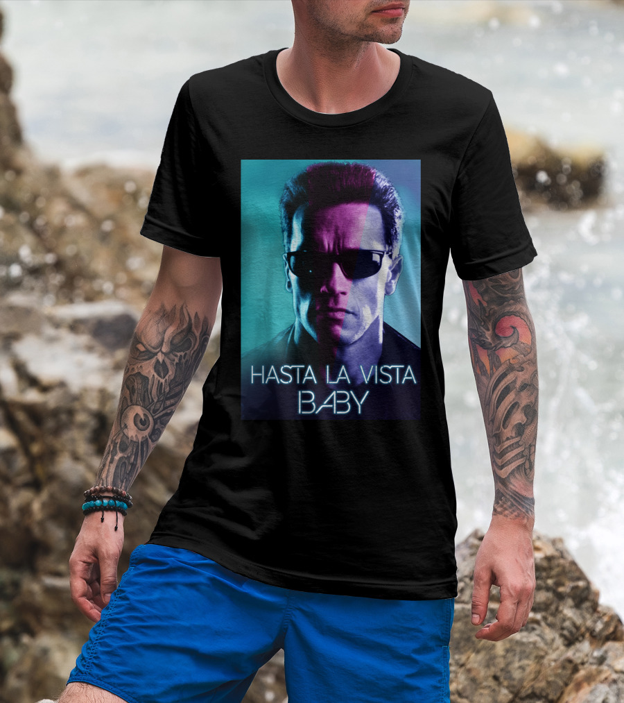 Hasta La Vista Baby Terminator Schwarzenegger Neon T-Shirt