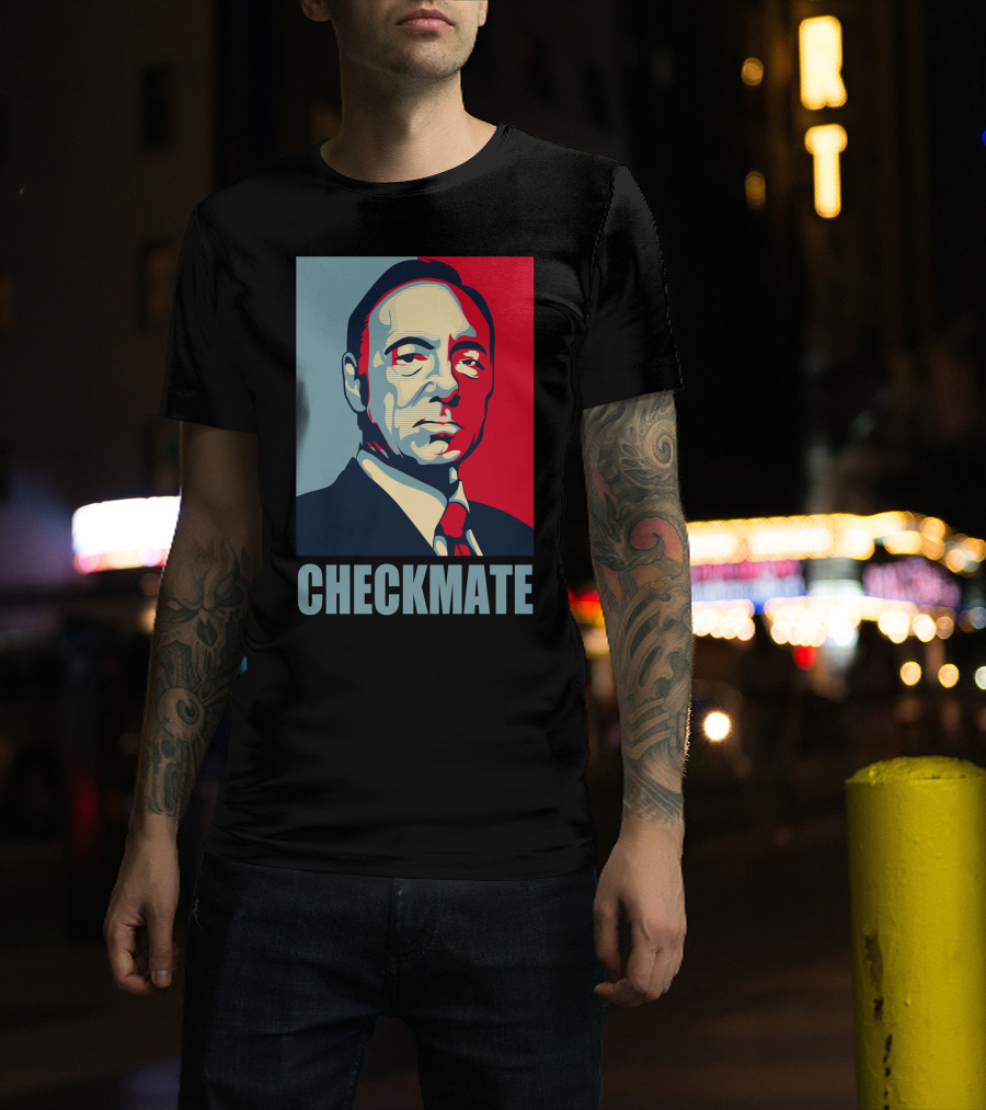 House Of Cards Frank Underwood Checkmate T-Shirt