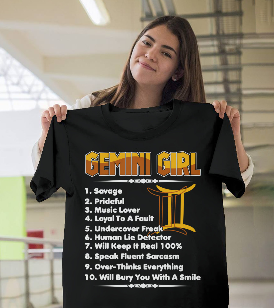 Gemini Girl Savage Funny Birthday Traits With Zodiac Symbol And Personality List T-Shirt