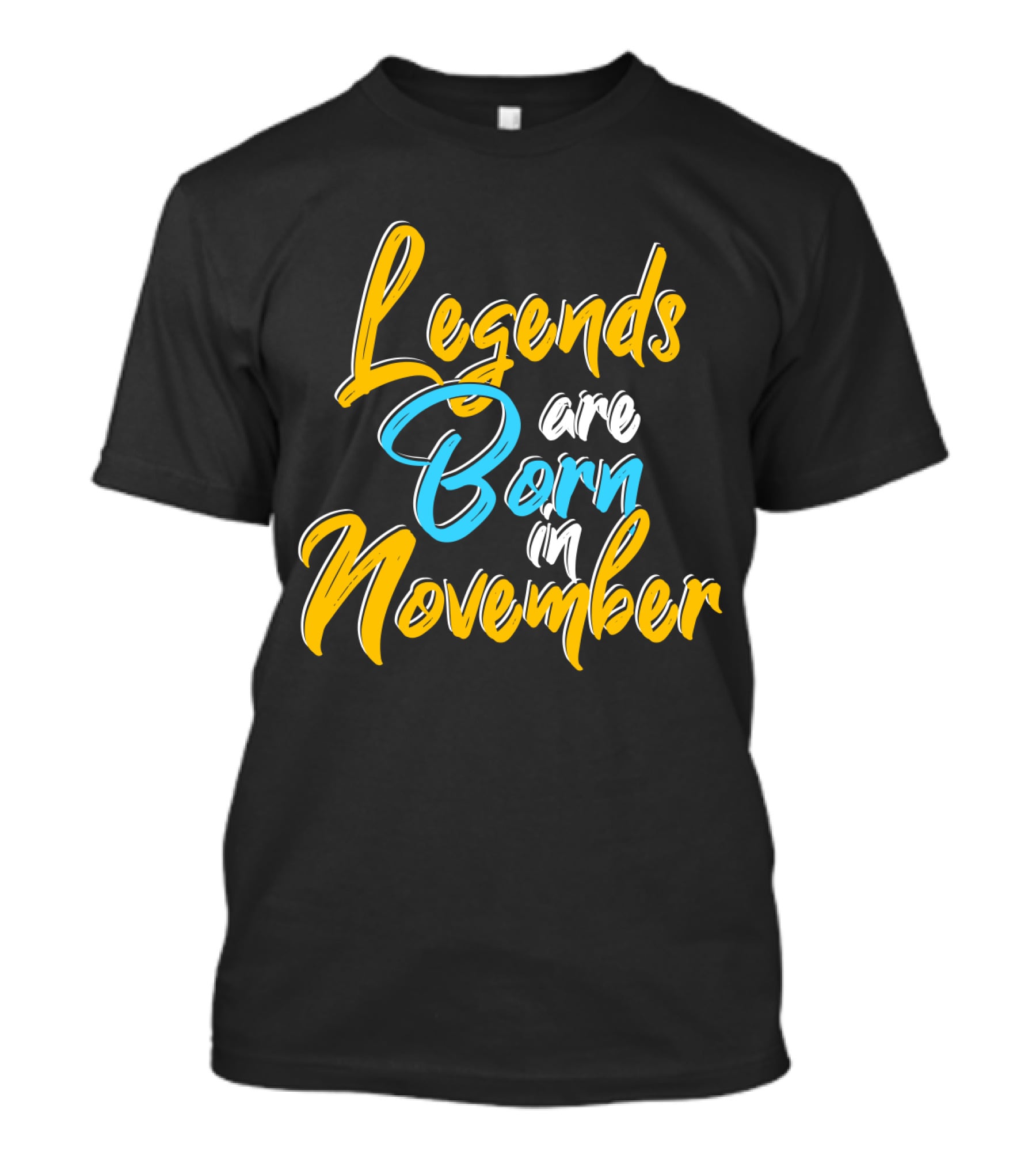 Legends Born November Vibrant Text T-Shirt