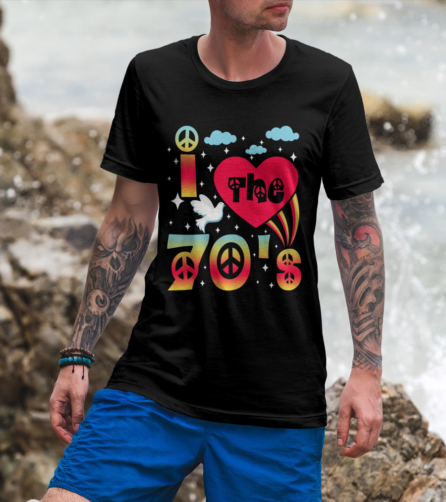 I Love The 70's Peace Flower Power Hippies 70er Jahre T-Shirt