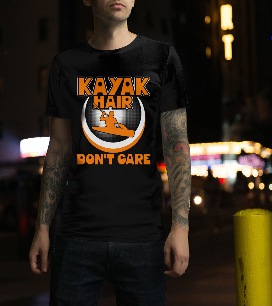 Kayak Hair Don't Care Paddling Adventure Enthusiast Iconic T-Shirt