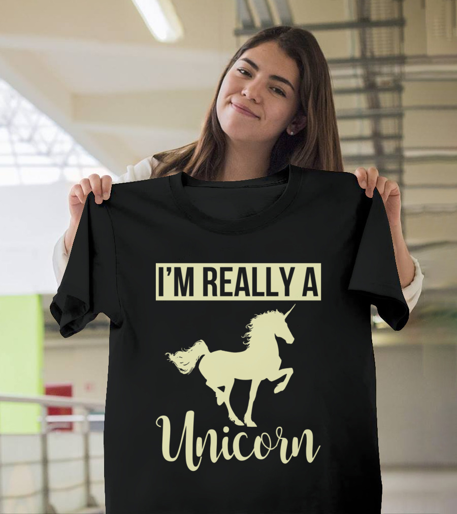 I'M REALLY A Unicorn T-Shirt