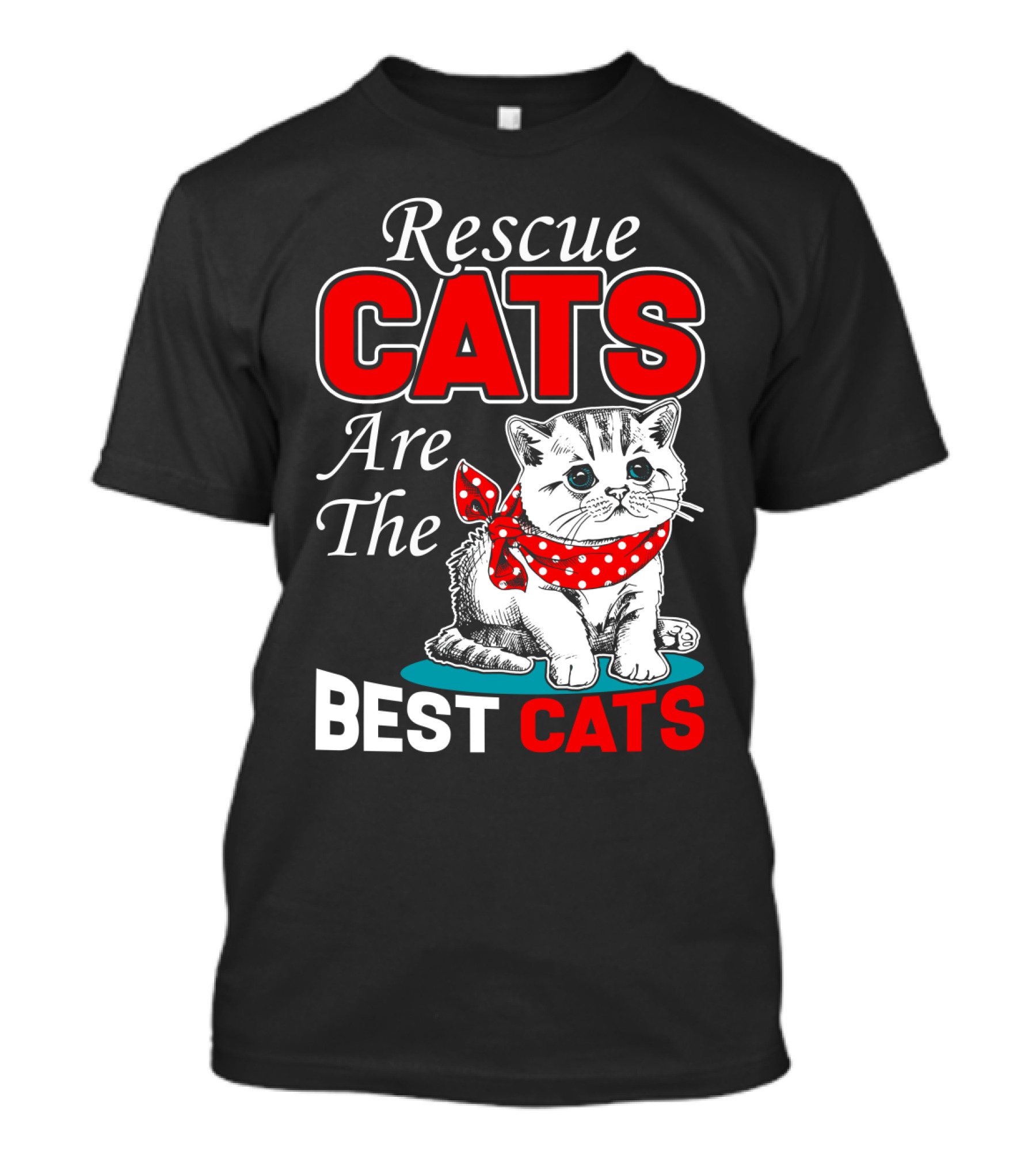 Rescue Cats Are The Best Cats T-Shirt