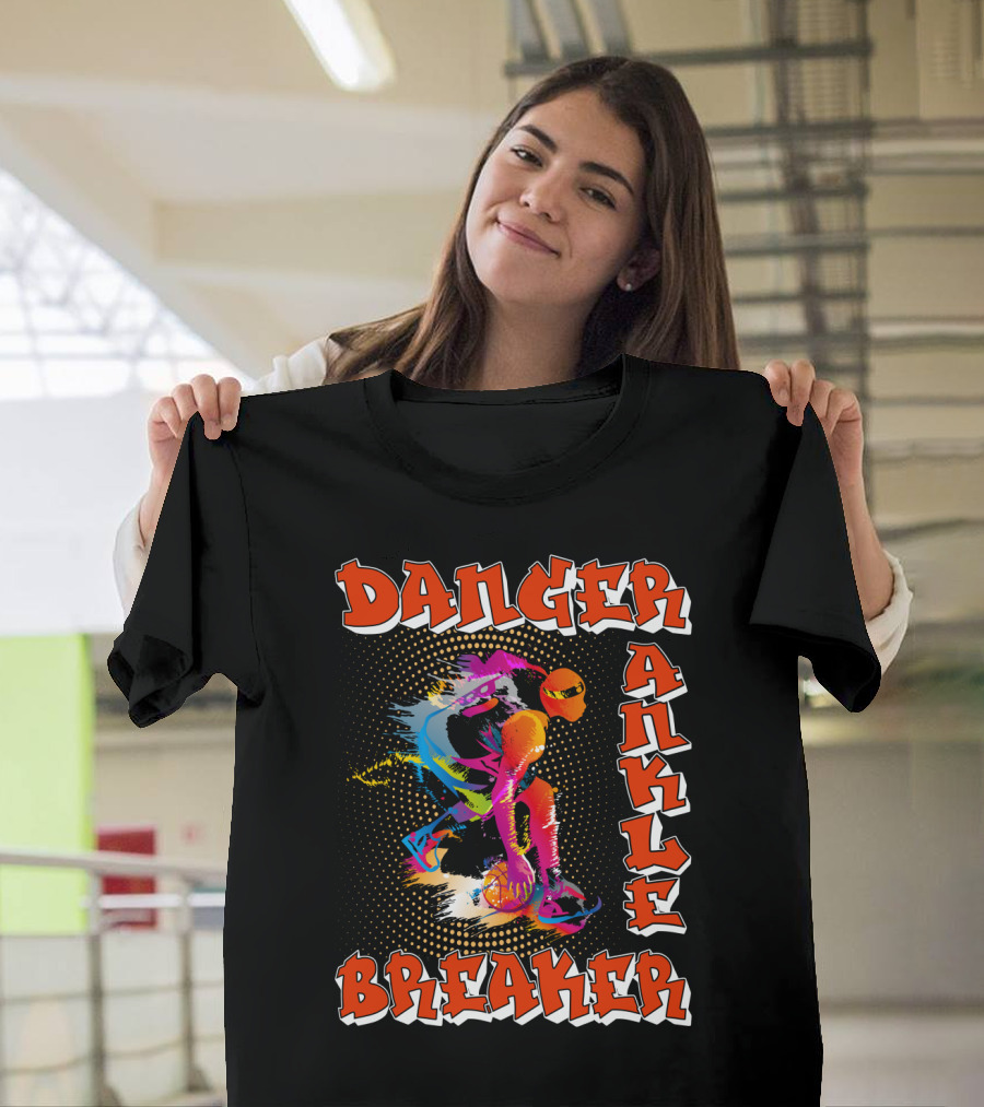 Danger Ankle Breaker Basketball T-Shirt