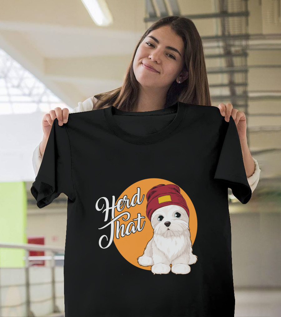 Herd That Funny Maltese Dog Lover Beanie T-Shirt