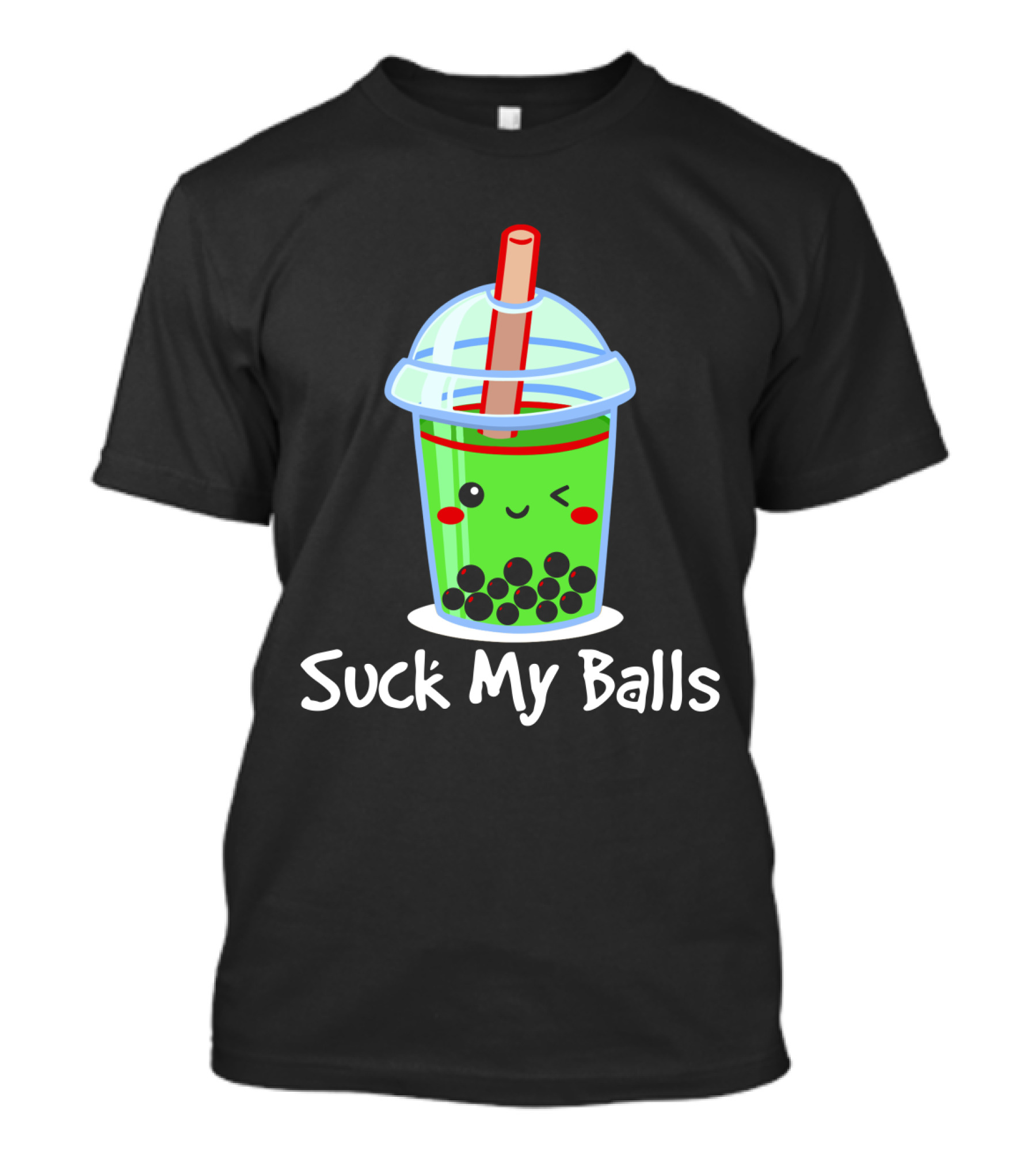 Suck My Balls Kawaii Bubble Tea Cup With Straw And Tapioca Pearls T-Shirt