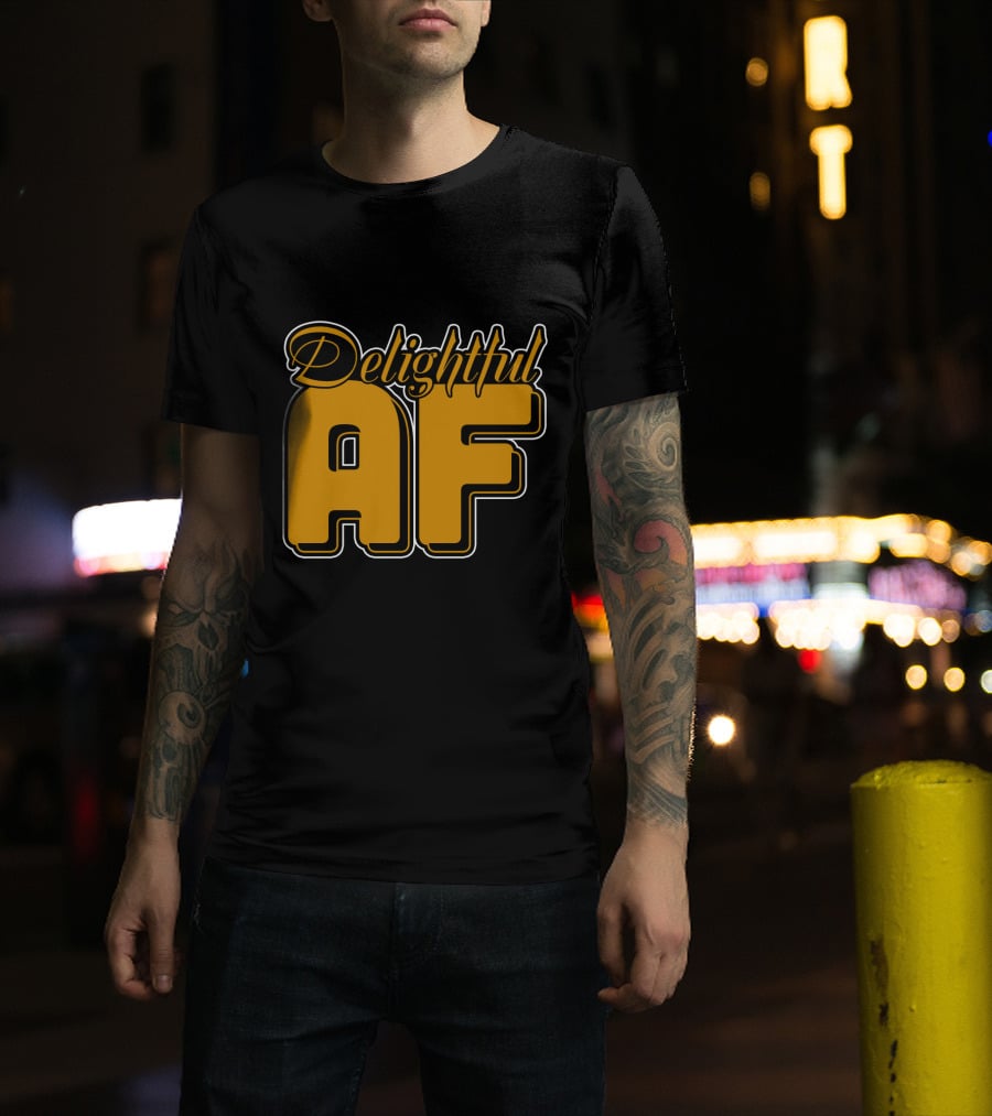 Delightful AF Bold Retro Typography T-Shirt