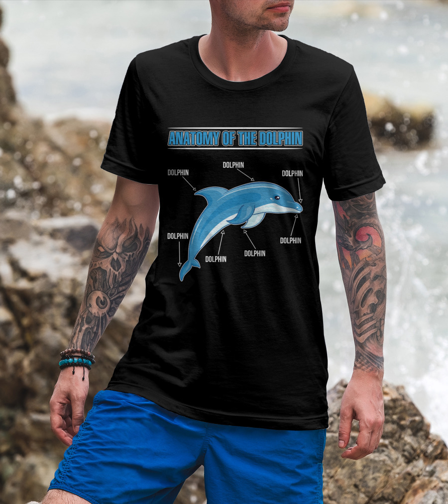 Anatomy Of The Dolphin Dolphin Dolphin Dolphin Dolphin Dolphin Dolphin T-Shirt