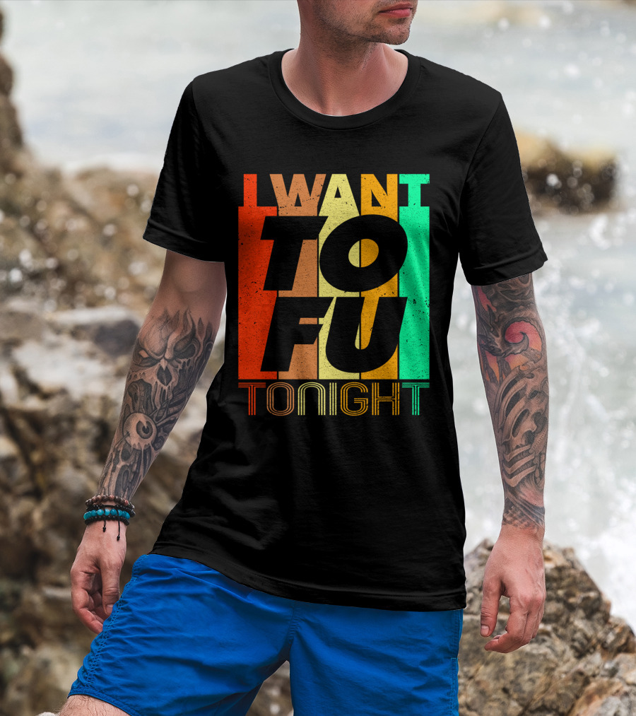 I Want Tofu Tonight Retro Text Blocks T-Shirt
