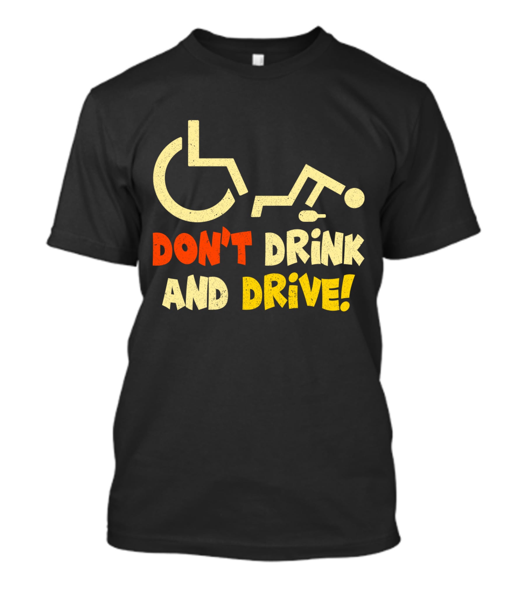 Don't Drink And Drive Handicap Symbol Warning T-Shirt
