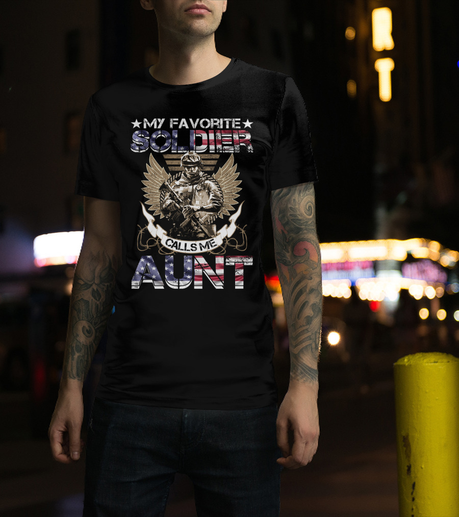My Favorite Soldier Calls Me Aunt American Flag Wings T-Shirt