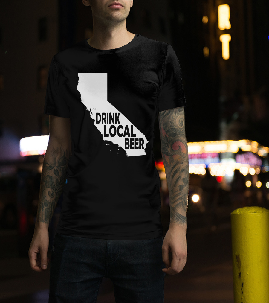 California Drink Local Beer T-Shirt
