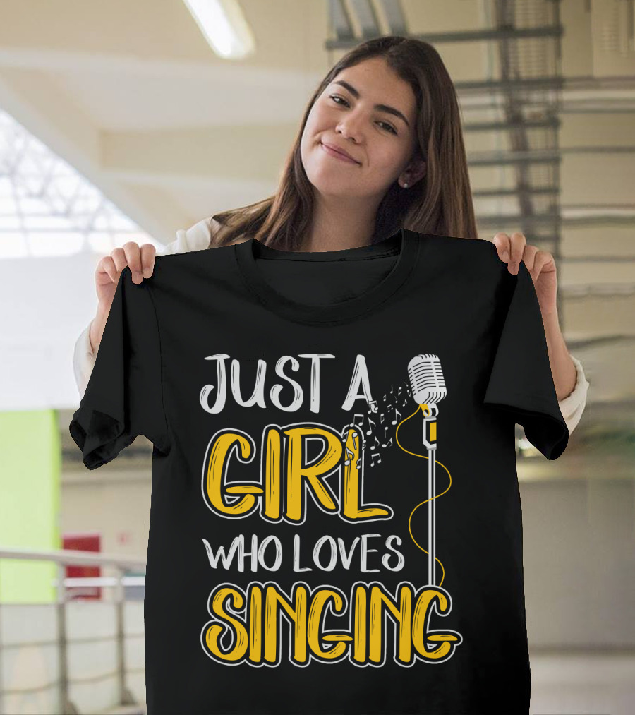 Just A Girl Who Loves Singing Microphone and Musical Notes T-Shirt