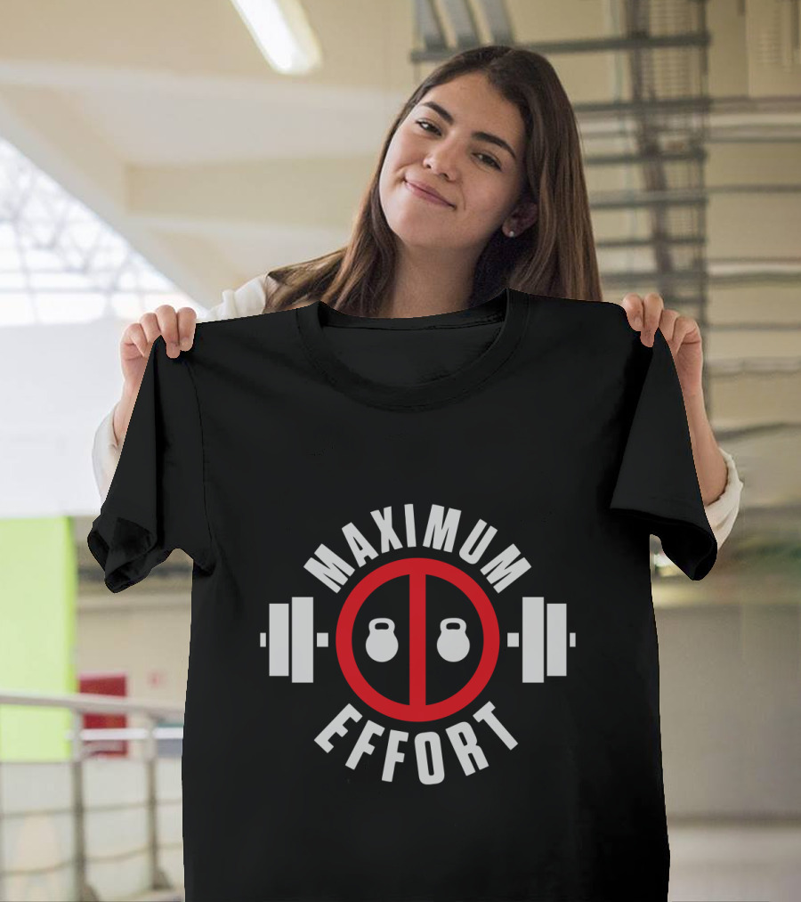 Maximum Effort Weightlifting Kettlebell Gym T-Shirt