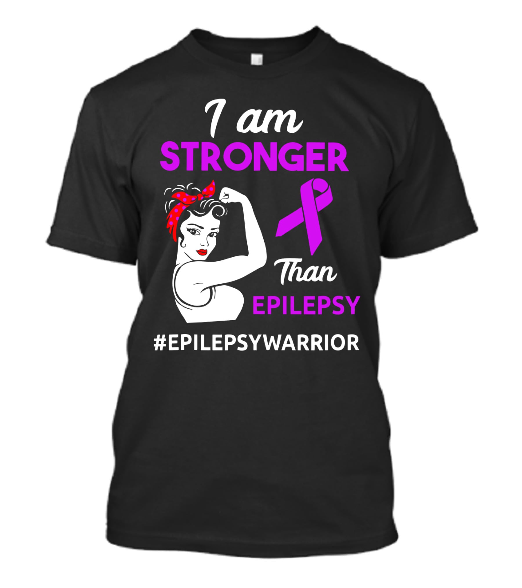I Am Stronger Than Epilepsy #EpilepsyWarrior T-Shirt