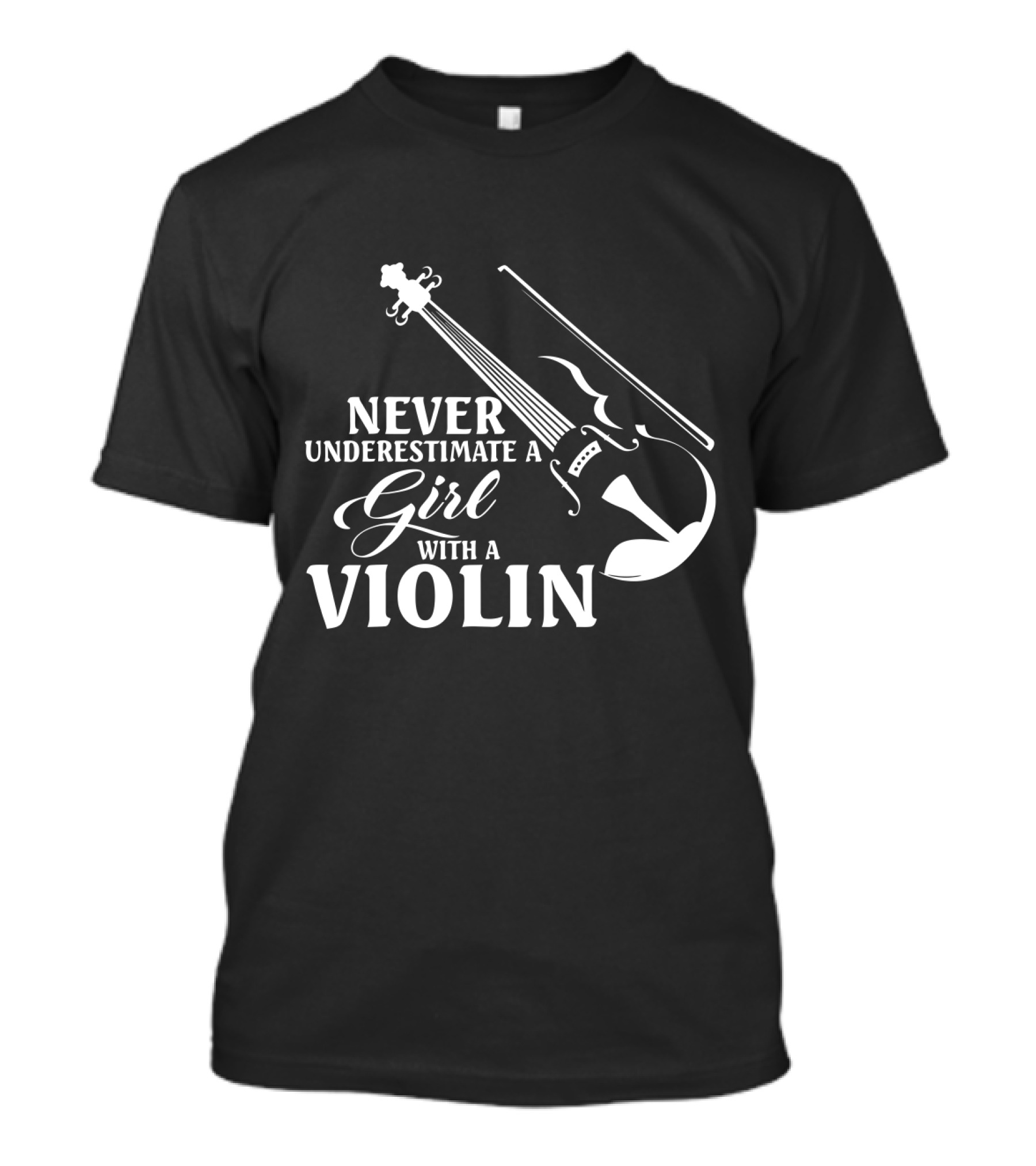 Never Underestimate A Girl With A Violin Funny Musical T-Shirt