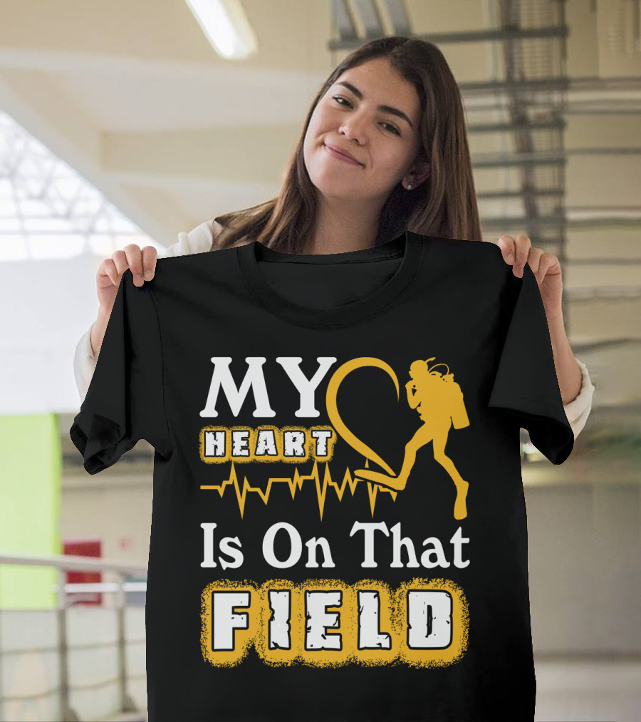 MY Heart Is On That FIELD Scuba Diving T-Shirt