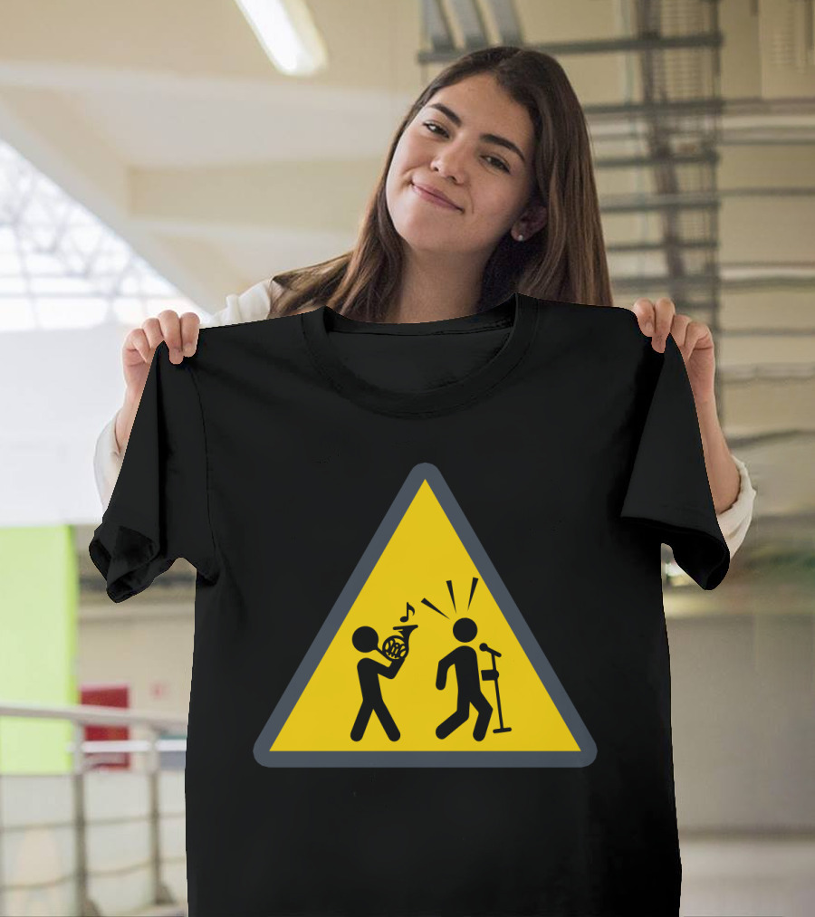 Funny French Horn Caution Sign with Musicians and Microphone T-Shirt