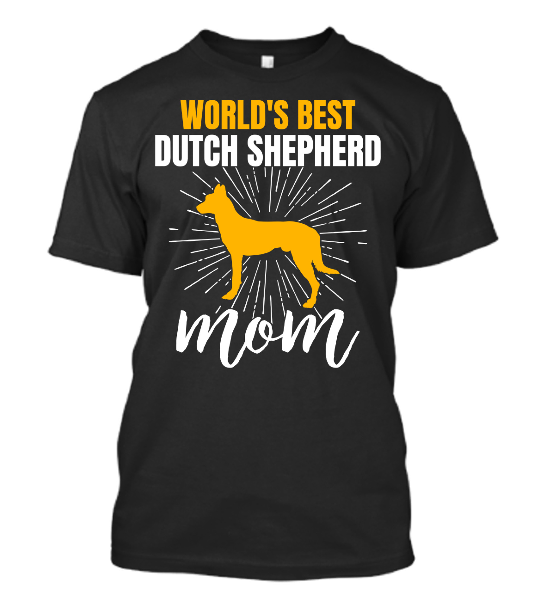 World's Best Dutch Shepherd Mom T-Shirt