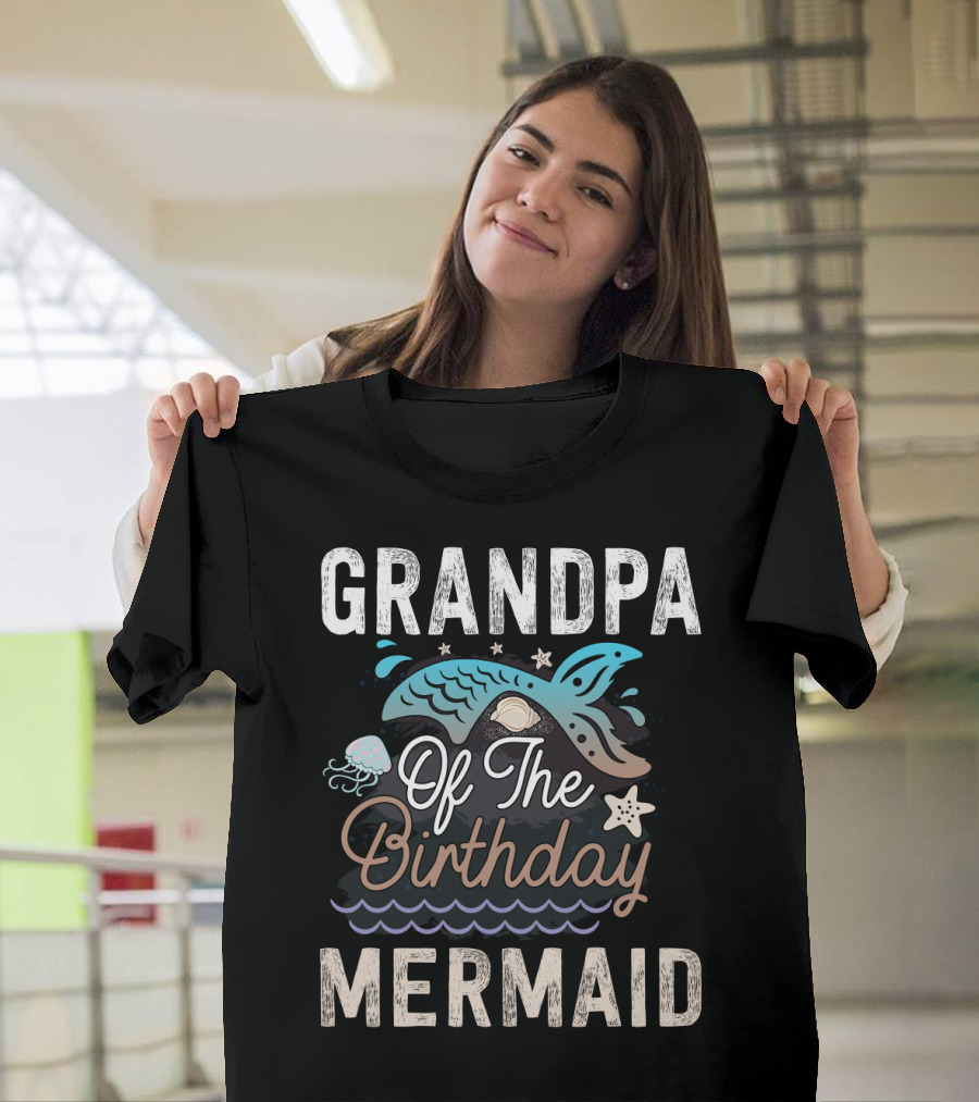 Grandpa Of The Birthday Mermaid With Whale Tail And Jellyfish T-Shirt