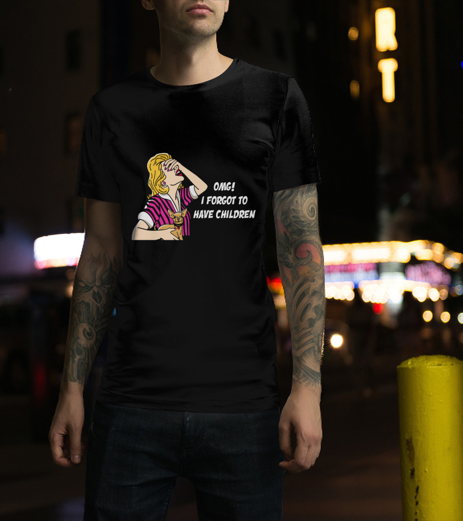 Dog Is Good OMG I Forgot To Have Children Retro Style Woman With Dog T-Shirt