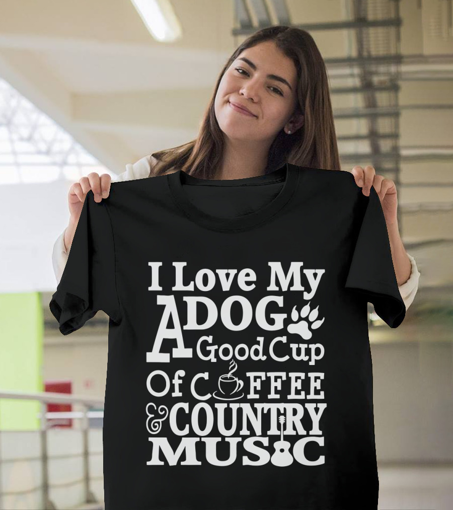 I Love My Dog Paw Print A Good Cup Of Coffee And Country Music Guitar T-Shirt