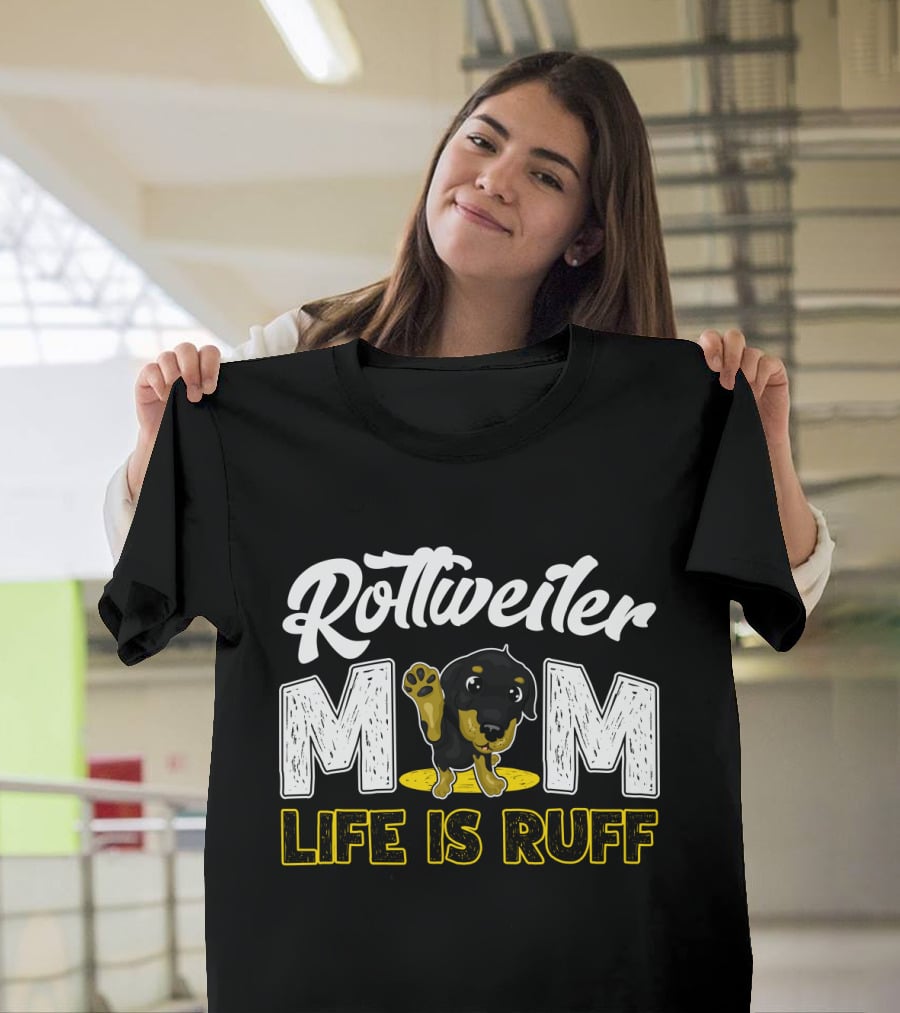 Rottweiler Mom Life Is Ruff Cute Paw Print Puppy T-Shirt