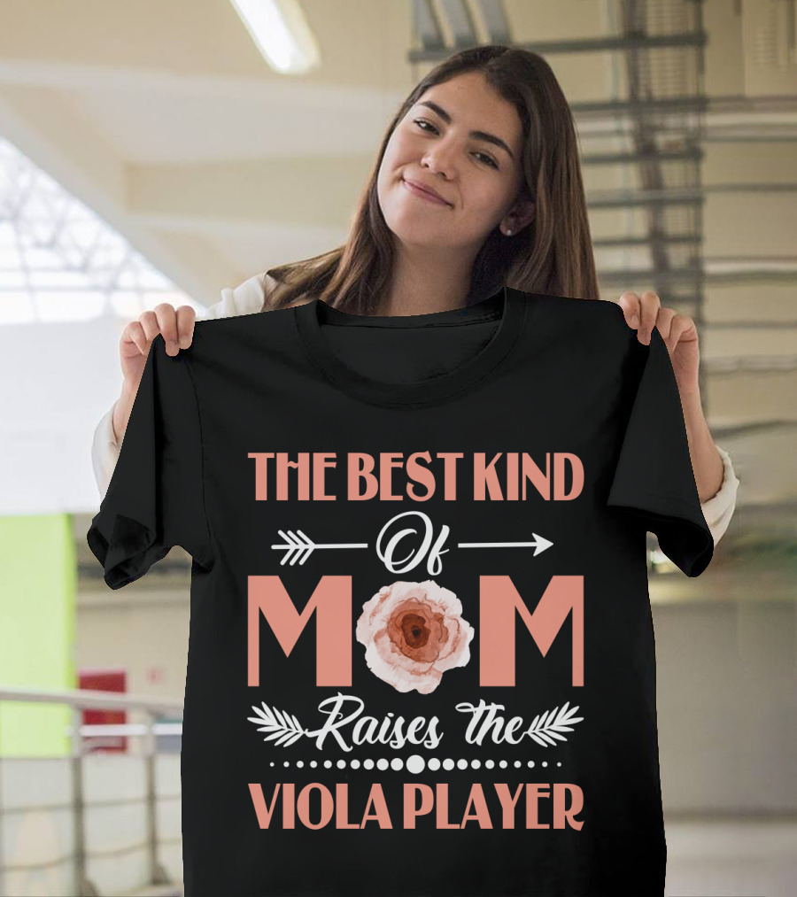 The Best Kind Of Mom Raises The Viola Player Floral Arrow T-Shirt