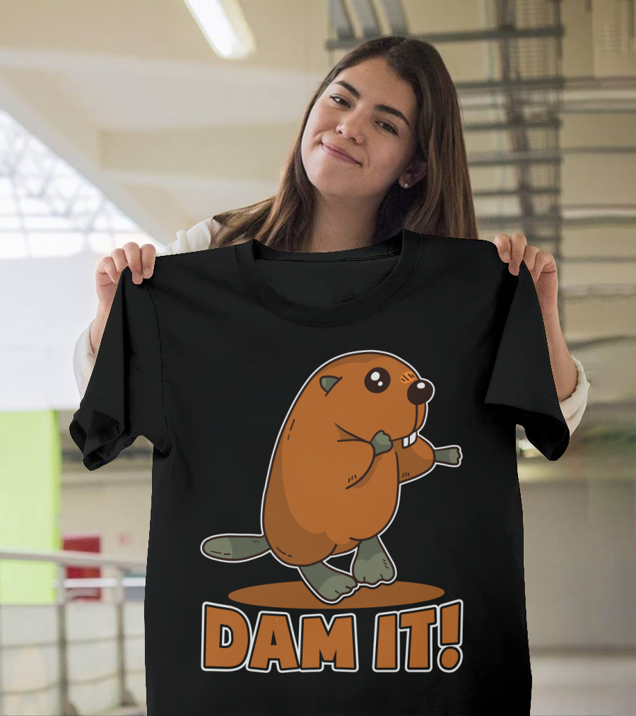 Damn It Beaver Dam Funny Pun T-Shirt