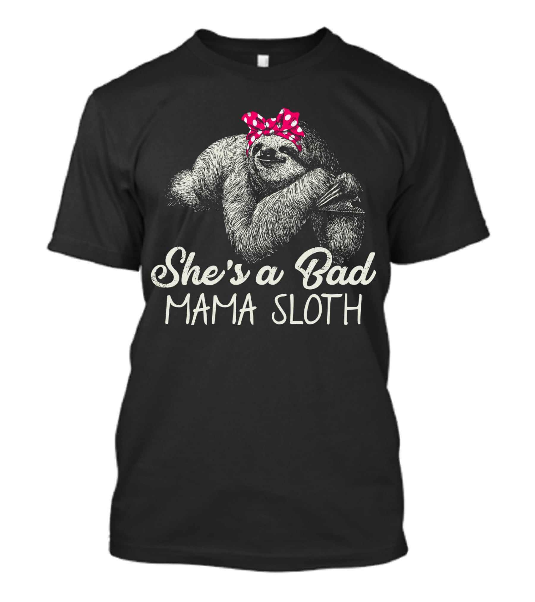 She's A Bad Mama Sloth Red Polka Dot Bow T-Shirt