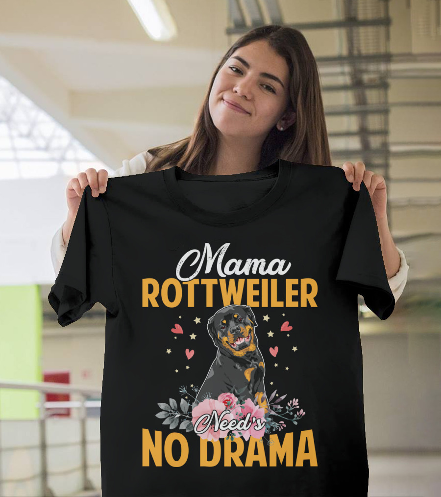 Mama Rottweiler Need's No Drama with Hearts and Floral T-Shirt