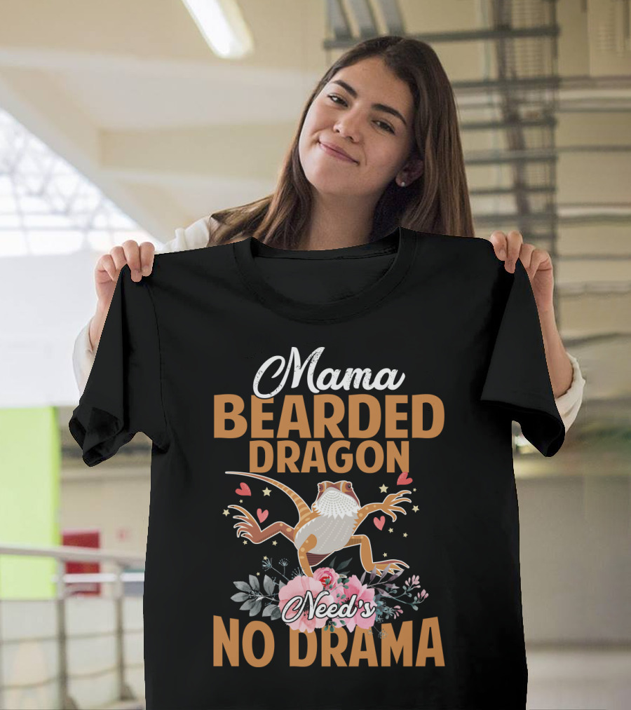 Mama Bearded Dragon Needs No Drama With Hearts and Flowers T-Shirt