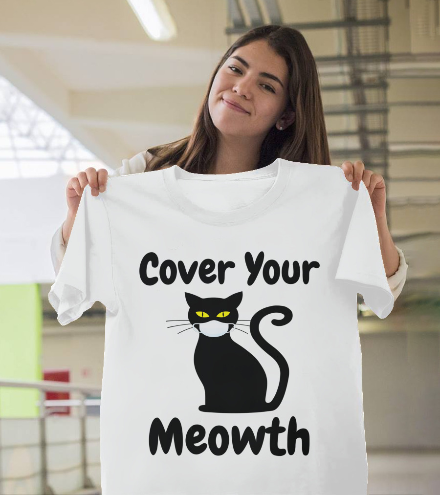 Cover Your Meowth Funny Halloween Cat Mask Humor Halloween Cat Mask Humor T-Shirt