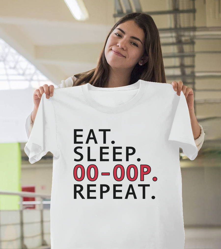 Eat Sleep 00 00P Repeat Shop T-Shirt