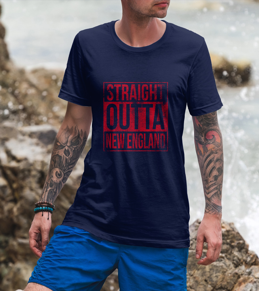 Straight Outta New England T-Shirt
