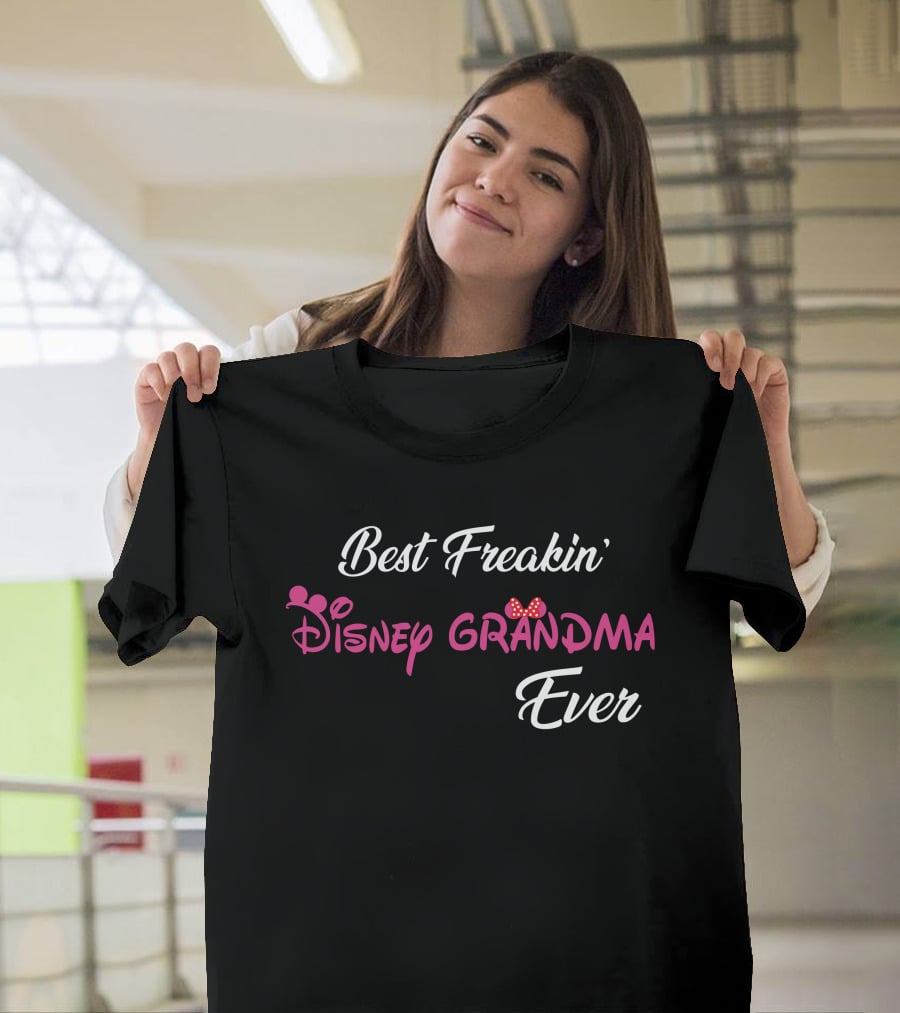 Best Freakin' Disney Grandma Ever T-Shirt