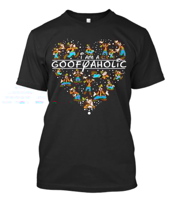 I Am A Goofyaholic Heart Pattern With Disney's Goofy Characters T-Shirt