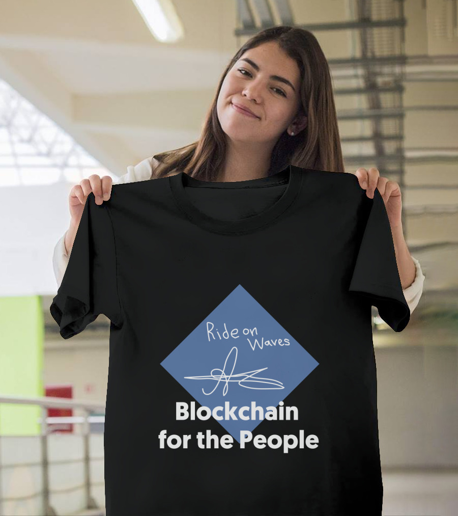 Ride on Waves Blockchain for the People T-Shirt