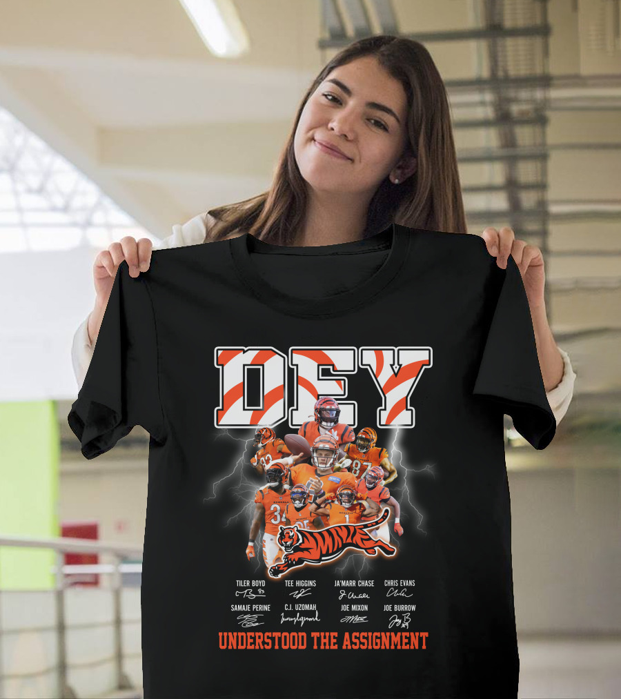 Dey Understood The Assignment Cincinnati Bengals Players Signatures T-Shirt