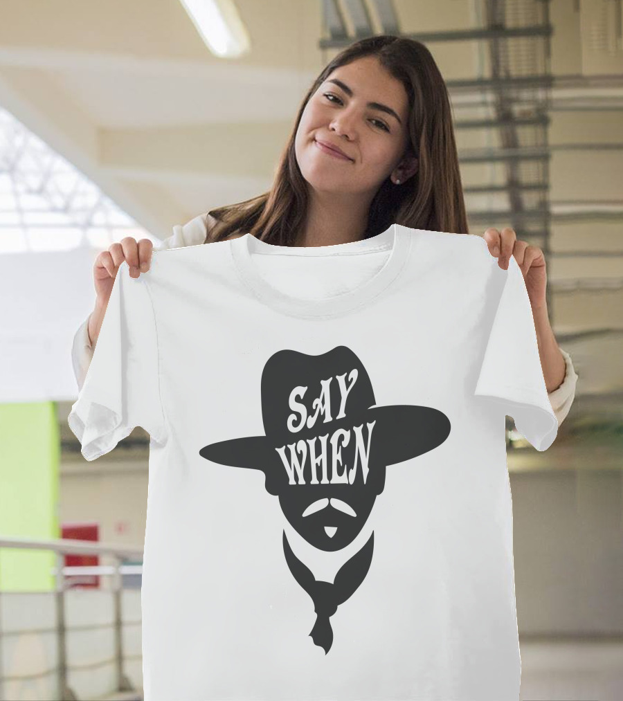 Say When Doc Holliday Western T-Shirt