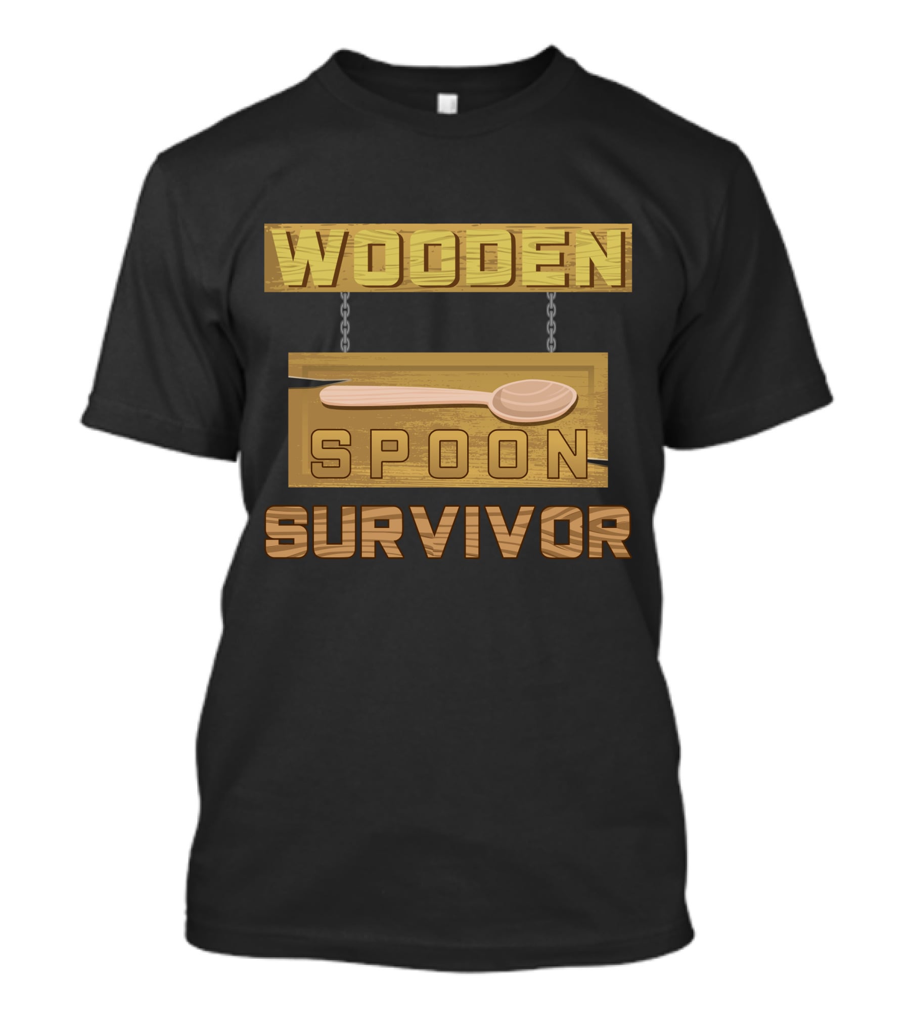 Wooden Spoon Survivor Rustic Hanging Sign Chain T-Shirt