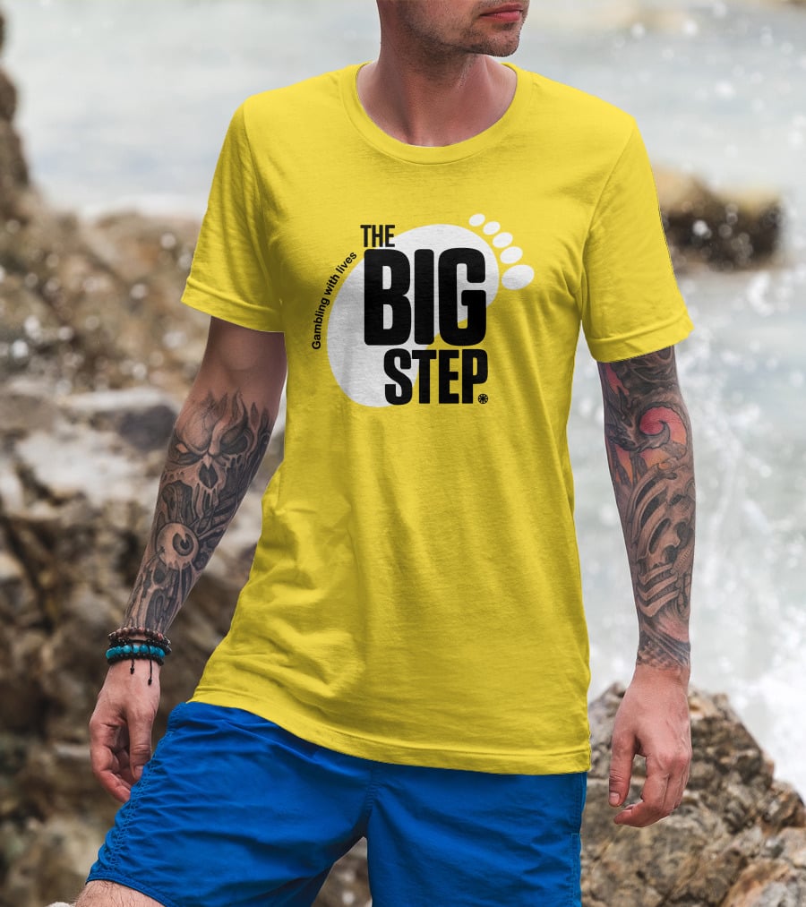 Gambling With Lives The Big Step Footprint T-Shirt