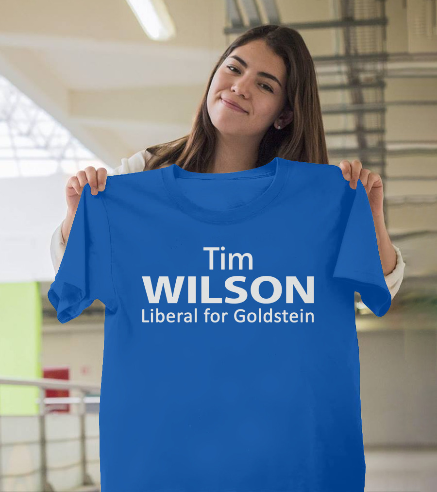 Tim Wilson Liberal Candidate Campaign For Goldstein T-Shirt