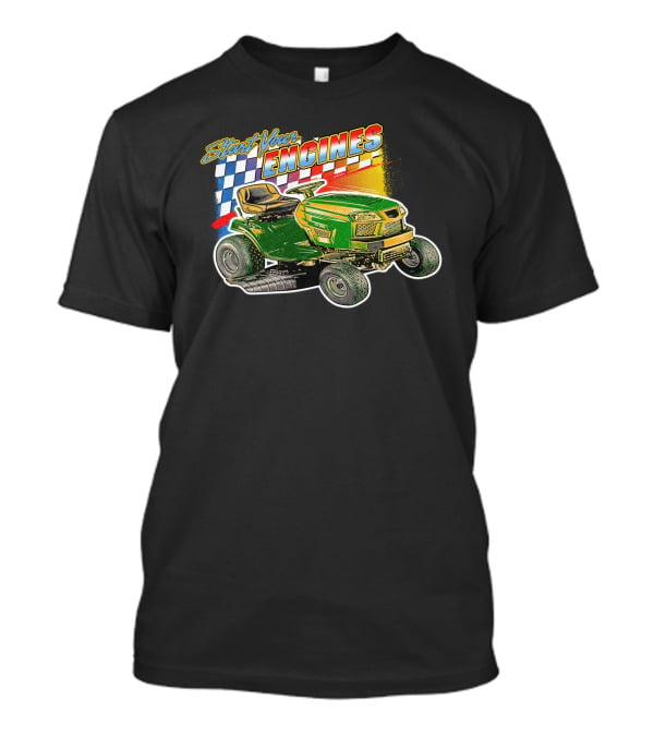 Start Your Engines Lawn Mower Racing With Checkered Flag T-Shirt