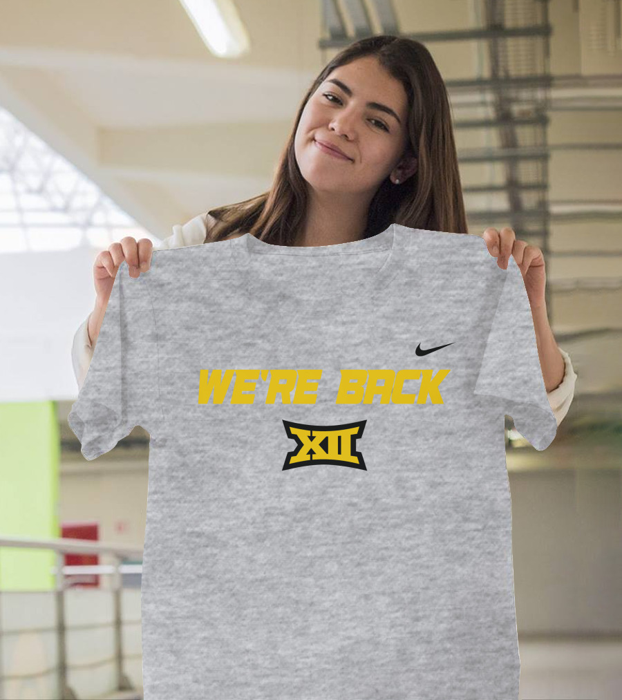 We're Back Big 12 Conference T-Shirt