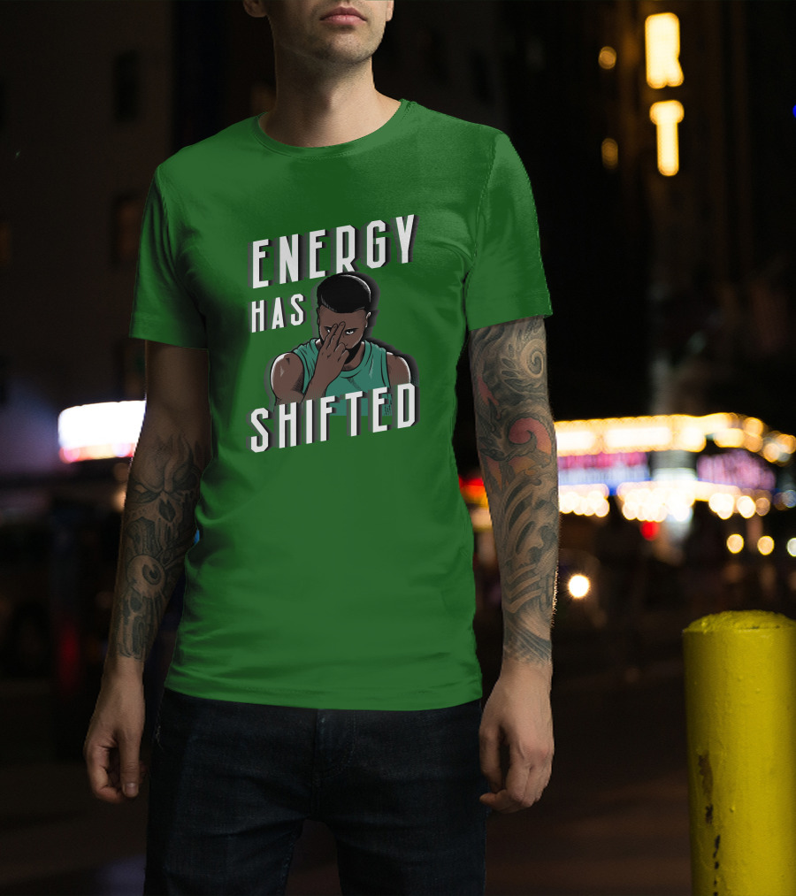 Energy Has Shifted Basketball Gesture T-Shirt