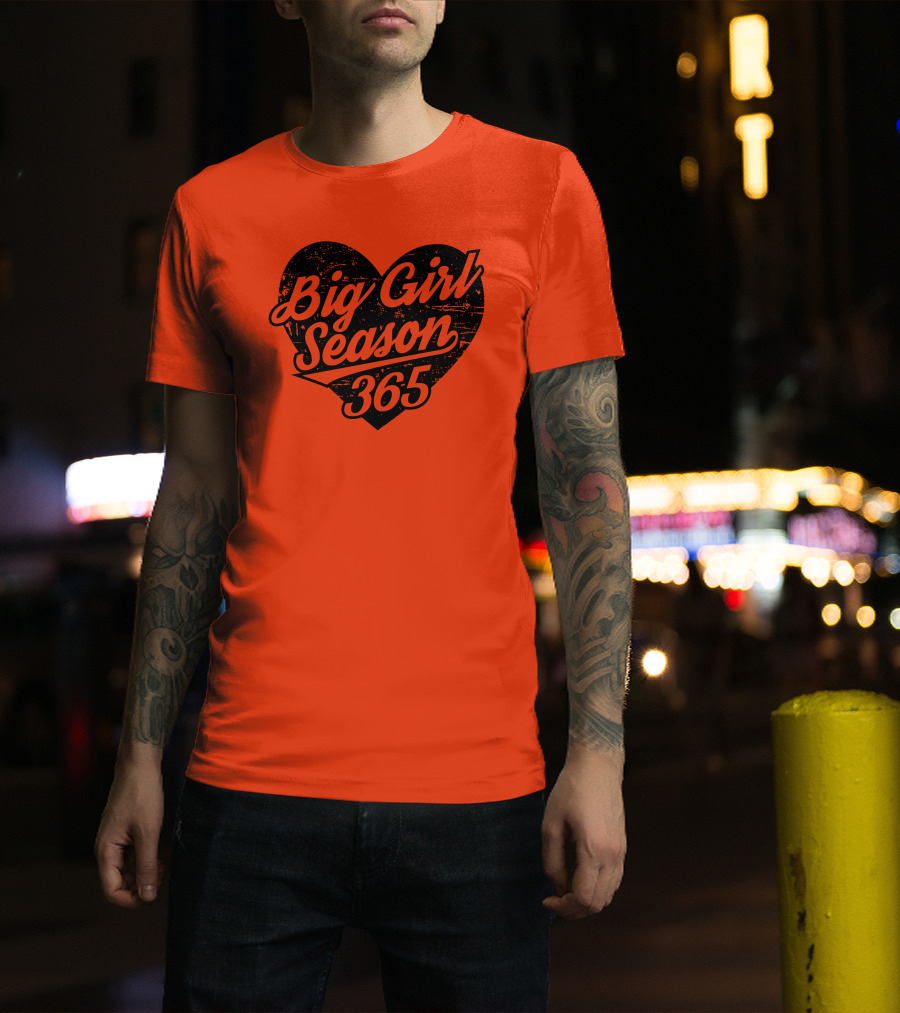 Big Girl Season 365 Heart T-Shirt