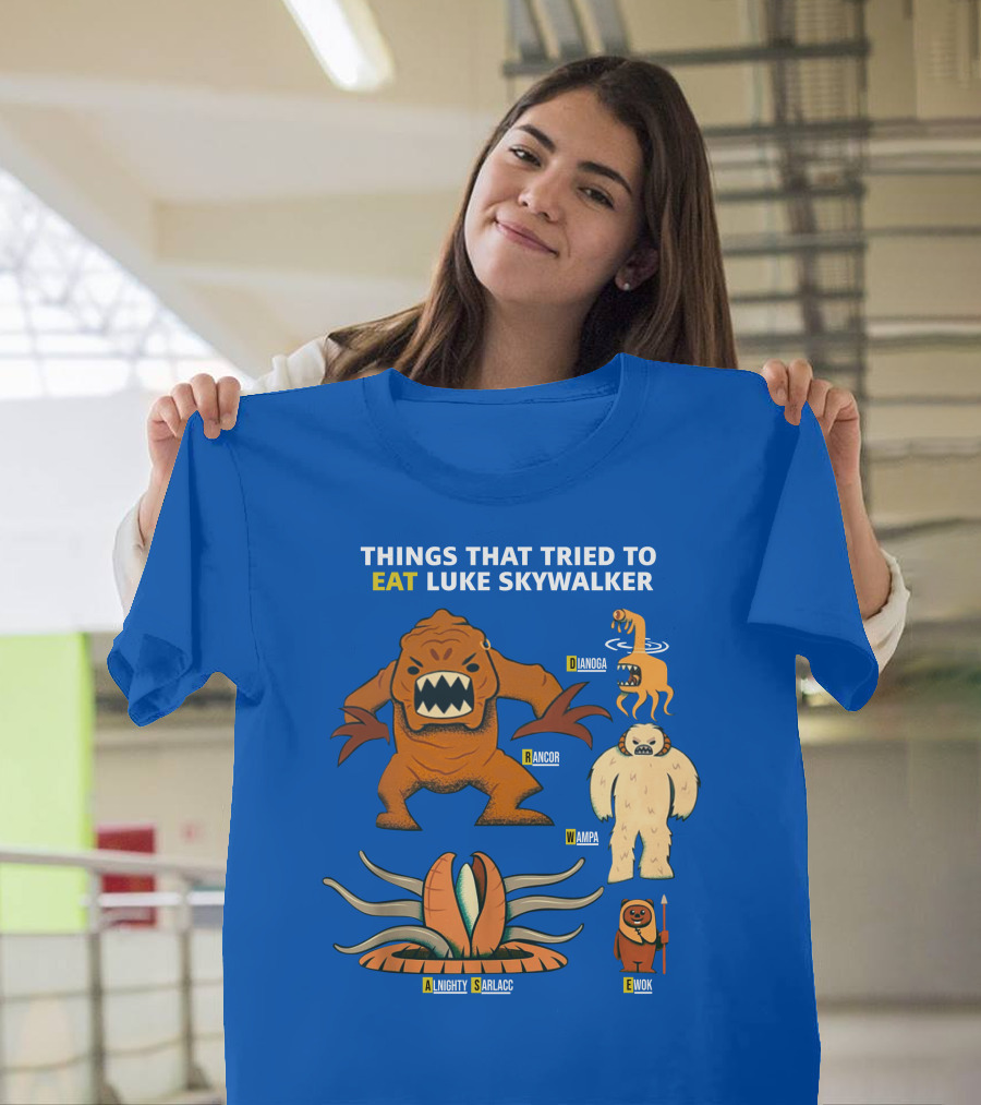 Things That Tried to Eat Luke Skywalker: Rancor, Wampa, Sarlacc, Sando Aqua Monster, Ewok T-Shirt