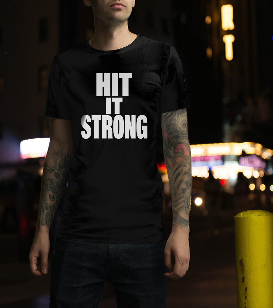 Dwayne Johnson Hit It Strong T-Shirt